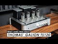 Galion TS120 Tube Amplifier: Honest Feedback To Thomas & Stereo