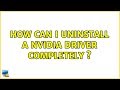 Ubuntu: How can I uninstall a nvidia driver completely ?