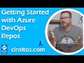 Getting Started with Azure DevOps Repos