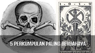 RAHASIA TERUNGKAP! 5 PERKUMPULAN PALING RAHASIA \u0026 BERBAHAYA YANG PERNAH ADA!!!