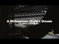 A Midsummer Night's Dream