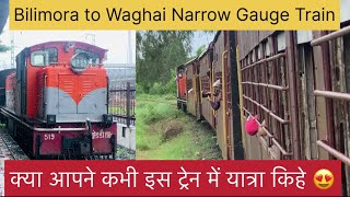 Bilimora to Waghai Train Journey in 108 years Old | Toy train