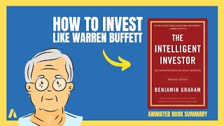 The Intelligent Investor by Benjamin Graham - Warren Buffett's favorite book on investing | Summary