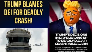 TRUMP'S DECISIONS IN DAYS LEADING UP TO DEADLY D.C. AIR CRASH RAISE ALARM