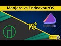 Manjaro vs EndeavourOS | DistroWars