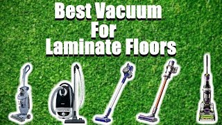 Best Vacuum For Laminate Floors 2023 [RANKED] | Vacuum Cleaner Reviews