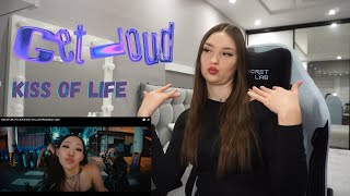 Reaction to KISS OF LIFE (키스오브라이프) 'Get Loud' Official Music Video I NEW KISSY