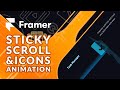 Sticky Scroll & Icon Animations in Framer (& Free File)