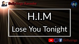 HIM - Lose You Tonight (Karaoke)