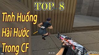 TROLL CF - TOP 8 Tình Huống Hài Hước Trong Đột Kích