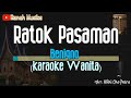 Ratok Pasaman Karaoke (Beniqno) - Nada Wanita - Joget Minang - Karaoke Minang