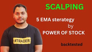 scalping strategy | 5 EMA Intraday Strategy | Backtest  | Traders Carnival @POWEROFSTOCKSBySubasish #5ema