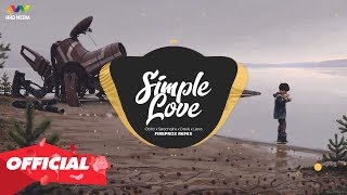 ♬ SIMPLE LOVE (Fireprox Remix) - Obito x Seachains x Davis x Lena