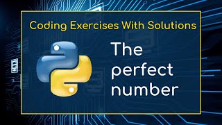 Practice Python : Basic Exercises for Beginners # 011 - The perfect number