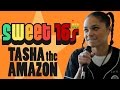 Tasha the Amazon can rap about politics but wouldn't call herself a conscious rapper | Sweet 16s