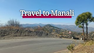 Travel to Manali via Kalka and Shimla |Exploring Solang Valley and rohtang pass |Hadimba Devi Temple