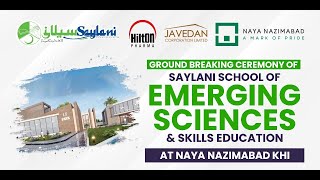 Building the Future Saylani School of Emerging Sciences \u0026 Skills in Karachi at Naya Nazimabad