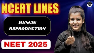 HUMAN REPRODUCTION CLASS 12 NCERT LINES| NEET 2025 | ADITYA ANAND PHYSICS | MEDJEEX