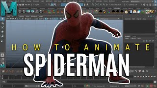 Advanced Body Mechanics: Spiderman Animation Tutorial