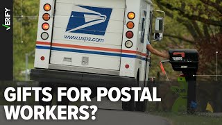 VERIFYING what kinds of gifts postal carriers can accept