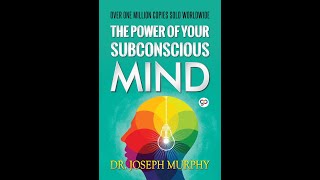 The Power Of Your Subconscious Mind : The Complete Original Edition 10 hours ! | Free Audio Books