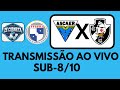 ASCAER X VASCO | SUB-8/10 FEDERAÇÃO | 07-11-24