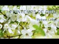 PRINTEMPS DE DIEU (Vidéo 2020) Robert Lebel, Les Éditions Pontbriand