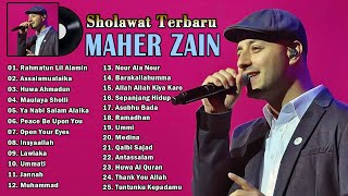 Full Album Sholawat Terbaru MAHER ZAIN - Rahmatun Lil Alamin || Assalamualaika || Huwa Ahmadun