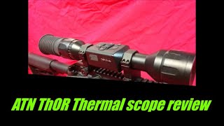ATN ThOR LT 4-8 Thermal scope review and test #thermalscope #hunting #atn #optics