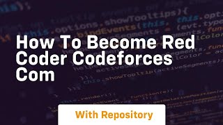 How to become red coder codeforces com