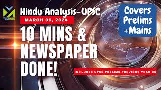 YuktMind’s UPSC Daily Current Affairs – 10 Mins & Newspaper done. Hindu Analysis– March 06, 2024!