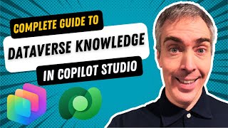 Copilot Studio: Dataverse Knowledge Complete Setup Guide