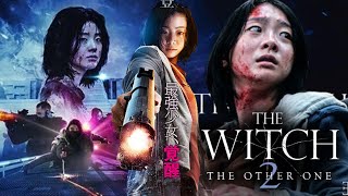 The Witch: Part 2. The Other One (2022) Movie || Shin Si-ah, Park Eun-bin | updates Review \u0026 Facts