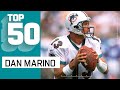 Dan Marino Top 50 Most Electrifying Plays