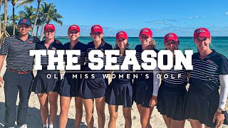 The Season: Ole Miss Women's Golf - The Nexus Collegiate Invitational (2023)