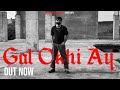 Gal Okhi Ay | Arbaz Jafri | Official Music Video | New Punjabi Songs 2024