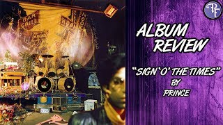 Prince: Sign 'O' The Times - Album Review (1987) | Prince's Friend