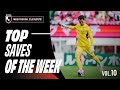 Goalkeeper Brilliance Takes Center Stage! | 2024 J.LEAGUE TOP SAVES | VOL.10