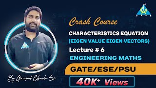 Characteristics Equation( Eigen Value Eigen Vectors) | Engg.Maths | Free Crash Course by Gurupal Sir