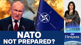 NATO Lacks Air Defences to Defend Europe's Eastern Flank Against Russia | Vantage with Palki Sharma