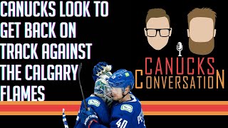 Canucks look to get back on track against Calgary Flames | Canucks Conversation - Dec 14, 2022