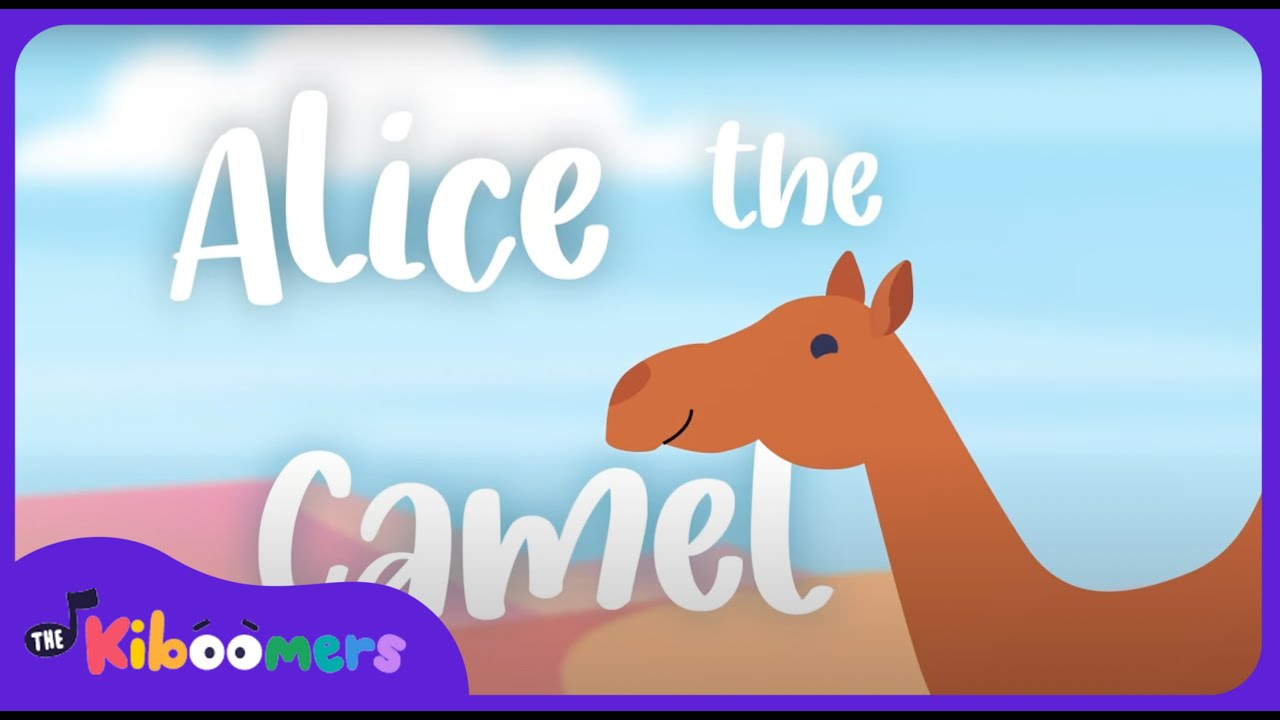 Alice The Camel The Kiboomers Preschool Songs Nursery Rhymes For