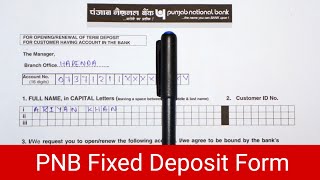 PNB Fixed Deposit New Form 2024 | Punjab National Bank FD Form Fill Up | PNB Fixed Deposit Form