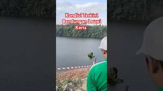 Kondisi Terkini Bendungan Leuwi keris yang Lagi Viral di Media Sosial #shorts