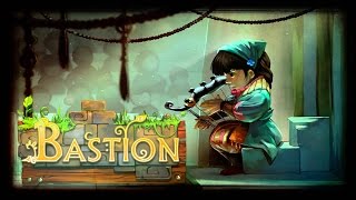 RPG Gem #9: Bastion - Build That Wall (Zia's Theme)