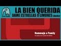 LA BIEN QUERIDA - Dame Estrellas o Limones (Homage To Family 2014) [Audio]