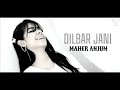 DILBAR JANI - MAHER'S VERSION || M-Series