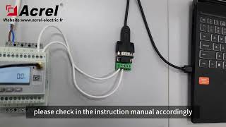 Acrel How to connect the ADW300 energy meter to your laptop for software via USB RS485 converter