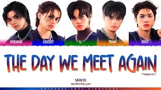 New:ID (뉴이드) - 'THE DAY WE MEET AGAIN (TAGALOG VER.)' (Color Coded Lyrics)