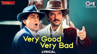 Very Good Very Bad - Lyrical | Trimurti | Shah Rukh Khan, Anil Kapoor | Udit Narayan, Vinod Rathod